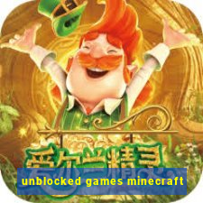 unblocked games minecraft